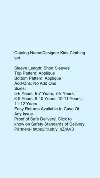 Catalog Name:*Designer Kids Clothing set*Sleeve Length: Short SleevesTop Pattern: AppliqueBottom Pattern: AppliqueAdd-Ons: No Add Ons - 8-9