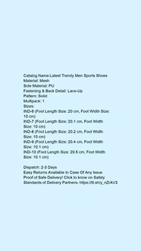 Catalog Name:*Latest Trendy Men Sports Shoes*Material: MeshSole Material: PUFastening & Back Detail: Lace-UpPattern: SolidMultipack: 1 - 6
