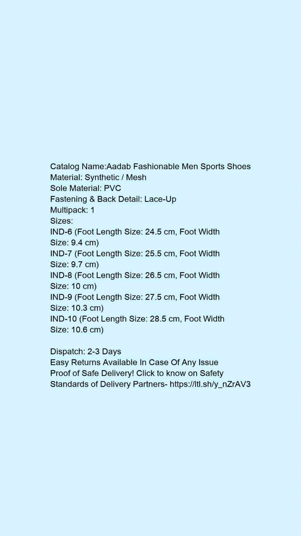 Catalog Name:*Aadab Fashionable Men Sports Shoes*Material: Synthetic / MeshSole Material: PVCFastening & Back Detail: Lace-UpMultipack: 1 - 9