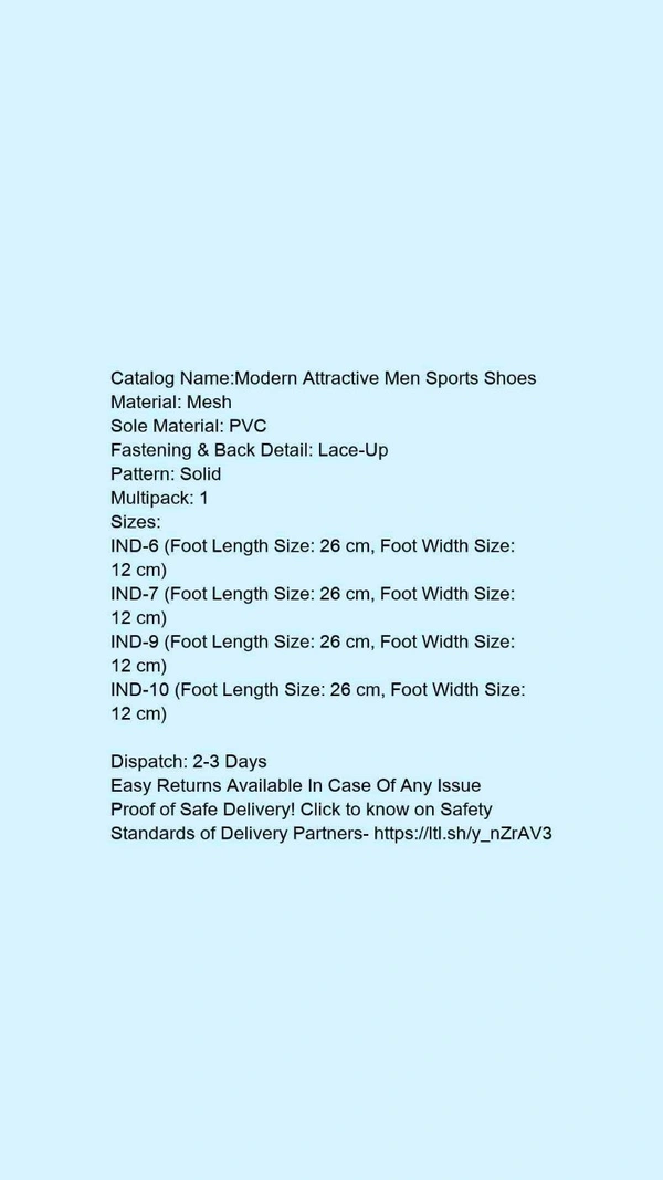 Catalog Name:*Modern Attractive Men Sports Shoes*Material: MeshSole Material: PVCFastening & Back Detail: Lace-UpPattern: SolidMultipack: 2 - 10