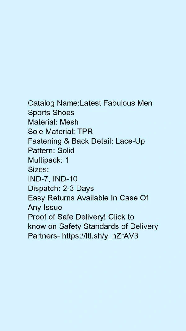 Catalog Name:*Latest Fabulous Men Sports Shoes*Material: MeshSole Material: TPRFastening & Back Detail: Lace-UpPattern: SolidMultipack: 1 - 6