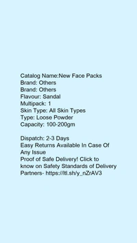PURE ORGANIC AVARAMPOO ( SENNA AURICULATA )  FACE PACK - 200 ML PACK Product Name: PURE ORGANIC AVARAMPOO ( SENNA AURICULATA )  FACE PACK - 200 ML PACK Brand: OthersFlavour: SandalMultipack: 1Skin Type: All Skin TypesType: Loose PowderCapacity: 100-200gmCountry of Origin: India - free size
