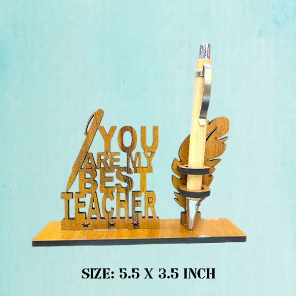 You are My Best Teacher - Pen Stand