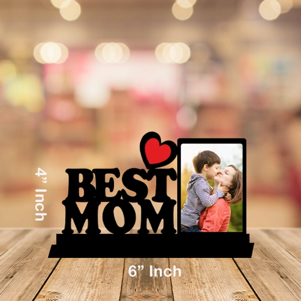Best Mom - 4x6" MDF Table Frame