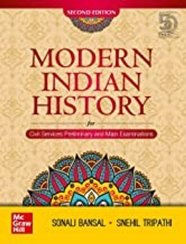 Civil Services Preliminary and Main Examinations Modern Indian History - Second Edition | For Civil Services Preliminary and Main Examinations