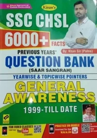 AWARENESS 1999-Till Date (Paperback, Khan Sir) Kiran's SSC CHSL 6000+ Facts Previous Years' Question Bank (SAAR SANGRAH) GENERAL AWARENESS 1999-Till Date (Paperback, Khan Sir)