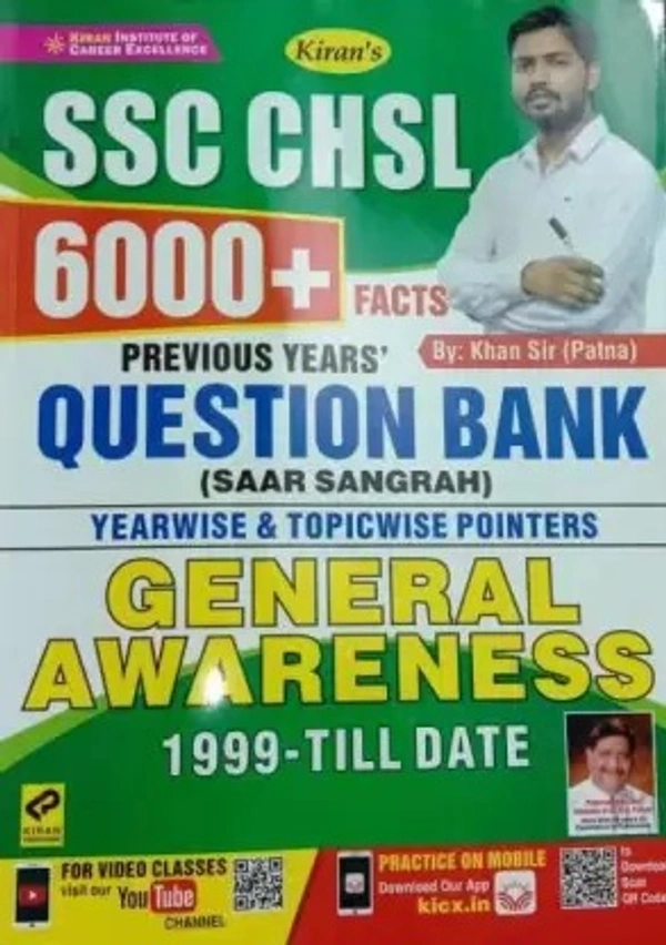 AWARENESS 1999-Till Date (Paperback, Khan Sir) Kiran's SSC CHSL 6000+ Facts Previous Years' Question Bank (SAAR SANGRAH) GENERAL AWARENESS 1999-Till Date (Paperback, Khan Sir)