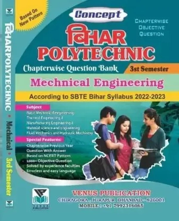 2022-2023 (Paperback, VENUS PUBLICATION) Bihar Polytechnic Mechanical Engineering 3rd Semester Chapter Wise Question Bank 2022-2023 (Paperback, VENUS PUBLICATION)