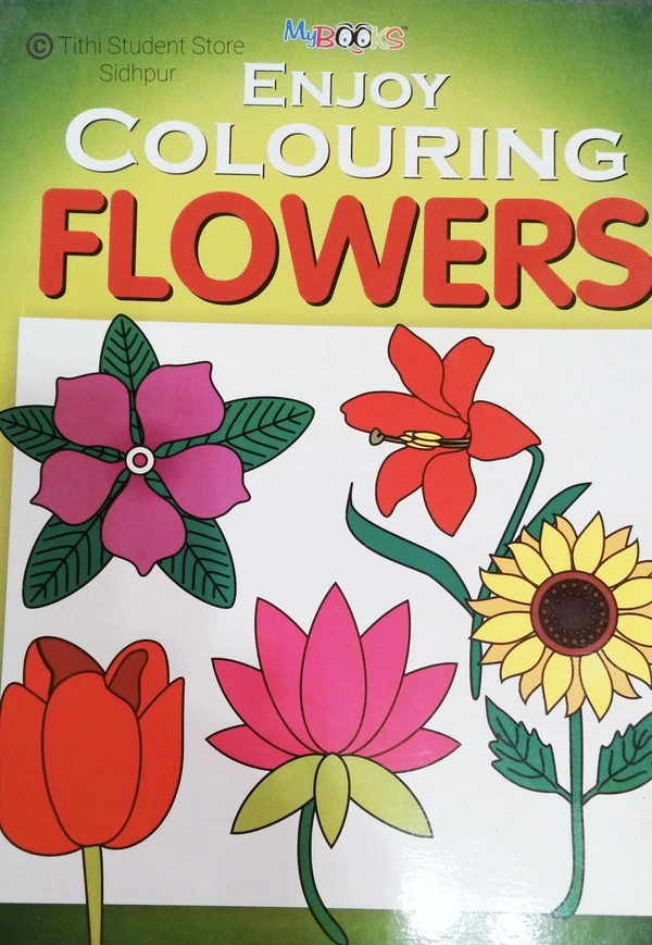 Enjoy Colouring Flowers - Flowers