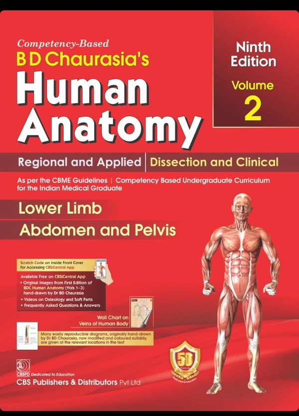 Churasia B D BD Chaurasia's Human Anatomy, 9th Edition 2023, Vol.2 Regional and Applied Dissection and Clinical: Lower Limb Abdomen and Pelvis
