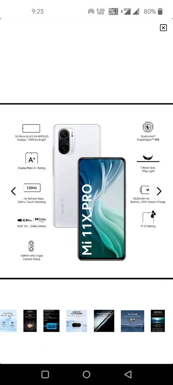 .Mi Mi 11X PRO - Supports HDR10+ display when playing HDR10+ video content, Dual speakersDolby Atmos®Hi-Res Audio and Hi-Res Wireless Audio certified, 8+128GB, 8+256GBLPDDR5+ UFS 3.1