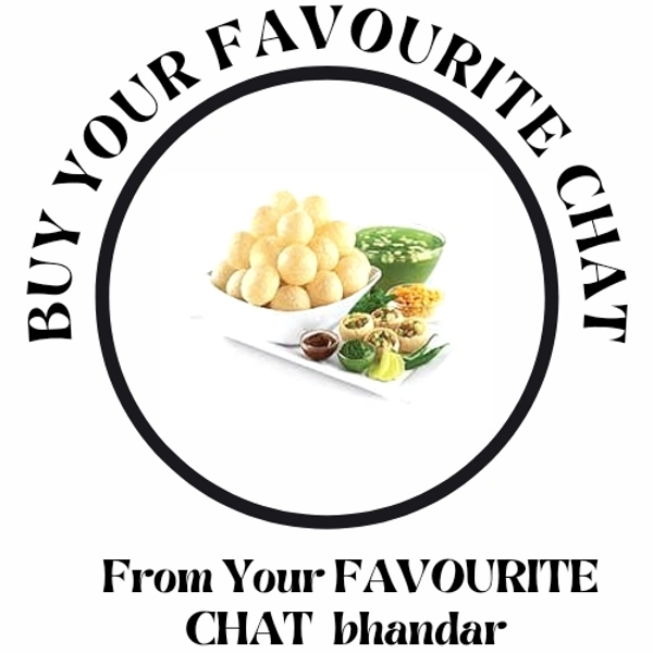 Buy Any Chat Items From Your FAVOURITE CHAT Bhandar