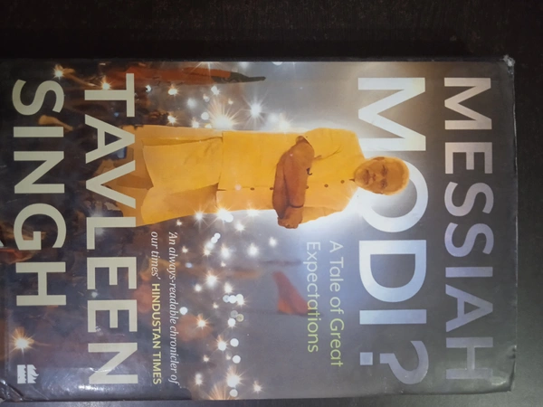Messiah Modi, By Tavleen Singh