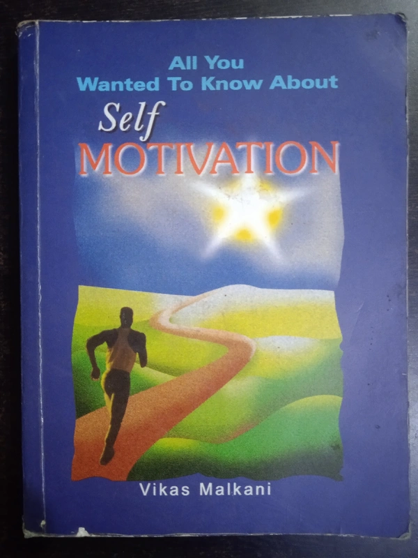 Self Motivation, By Vikas Malkani