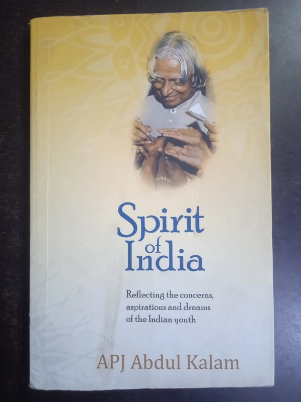 Spirit Of India, By Apj Abdul Kalam