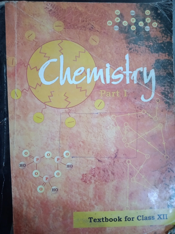 Chemistry Part 1, Class 12th, NCERT