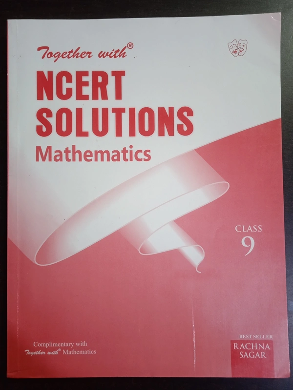 Mathematics, Class 9, Together With,NCERT SOL. , Rachna Sagar, 2019 Edition